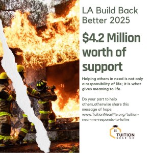 Tuition Near Me Responds to Los Angeles Fire Tragedy with $4.2 Million Support Package