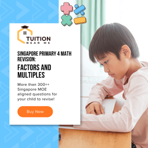Factors and Multiples Revision: Singapore Primary 4 Math Essentials